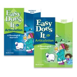 Easy Does It for Articulation: A Phonological Approach Martha Drake